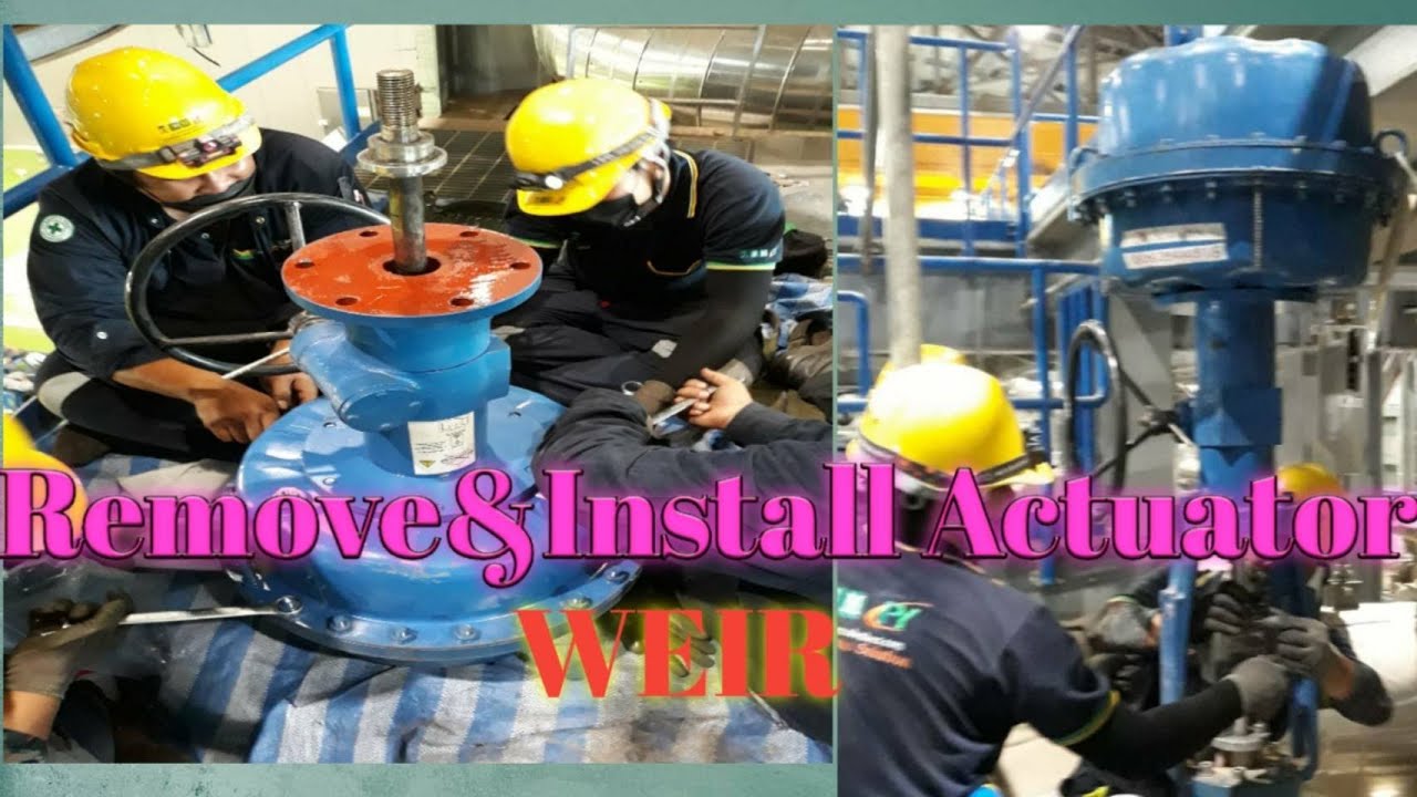Remove&Install Actuator Control Valve WEIR YouTube