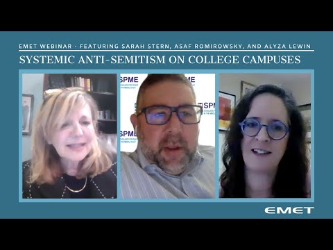 EMET Webinar - Systemic Anti-Semitism on College Campuses