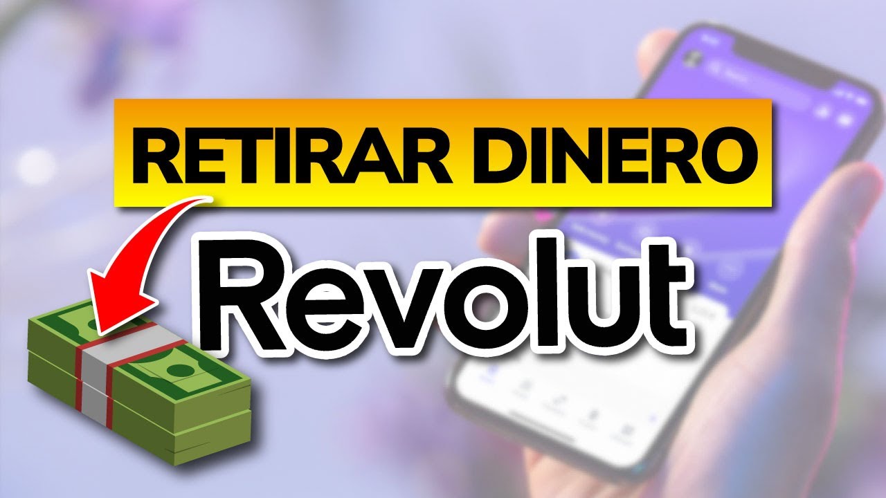 💵 Cómo RETIRAR DINERO de REVOLUT a Cuenta Bancaria o Tarjeta (2026)