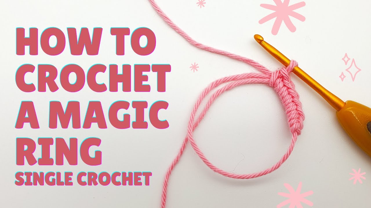 The Beginner's Guide to Crocheting a Magic Circle (+ Video) - Easy Crochet  Patterns