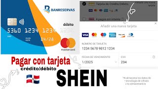 COMO PAGAR EN SHEIN CON TARJETA DEBITO O TARJETA DE CREDITO *TUTORIAL PASO A PASO* R. DOMINICANA