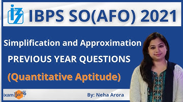 IBPS SO (AFO) 2021 | Simplification And Approximation |  Previous Year Questions  | By Neha Arora