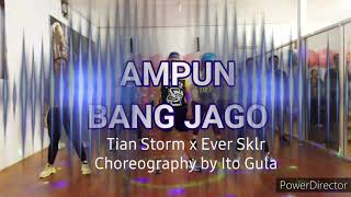 AMPUN BANG JAGO by TIAN STORM X EVER SLKR | ZUMBA | ITO GULA