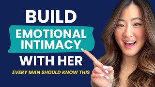 How To Build Emotional Intimacy With HER - Men's Dating Advice