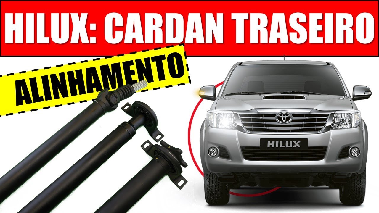 EP. 247 // Toyota HILUX - CARDAN: Como conferir alinhamento e trocar o  rolamento central do cardam