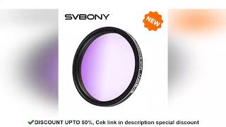 Svbony Sv260 Multi-Bandp Star Field Filter 2 Broadband Telescope Filter 90% Od4 Light Transmitt