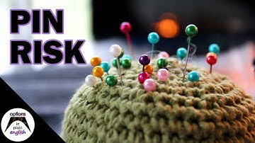 Pin Risk