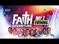 DAY 2 MORNING SESSION - IEC 2025 ||  FAITH ADVENTURE  ||  20TH MAY 2025 - REV ABUTU MAHA