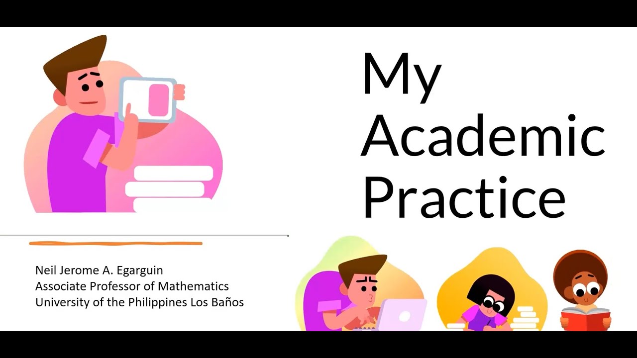 A Peek at My Academic Practice (PGCAP Module 1 Final Output)