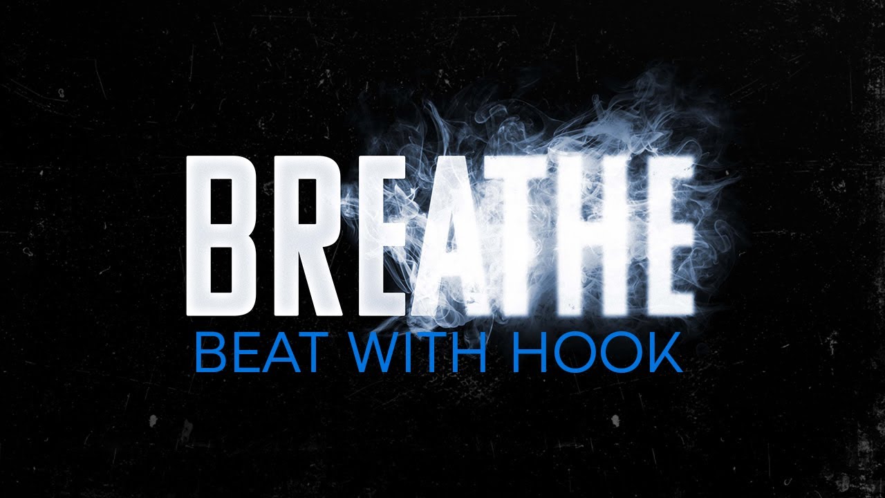 "Breathe" (with Hook) - Rap Instrumental With Hook | freestyle rap beat