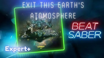 [Beat Saber] EXiT This Earth