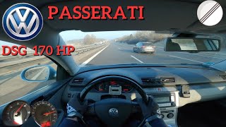 VW Passat b6 2.0 TDI 170HP DSG Top Speed Autobahn POV 4K Drive