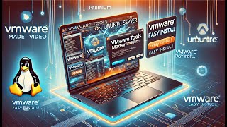VMware Tools Installation Made EASY on Ubuntu Server VMware Tools Installation Made EASY on Ubuntu Server
