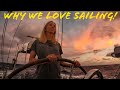  this is why we love sailing 
