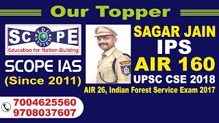 Sagar Jain | AIR 26 IFoS 2017 | OUR UPSC TOPPER | SCOPE IAS