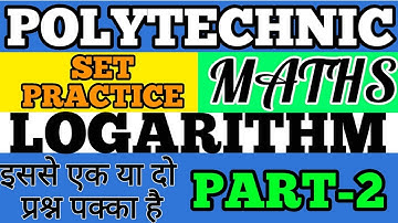POLYTECHNIC ENTRANCE EXAM 2020 LOGARITHM SET PRACTICE PREVIOUS YEAR QUESTION
