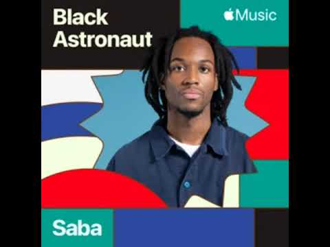 Saba - Black Astronaut