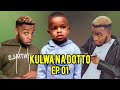KULWA NA DOTTO EP 01 