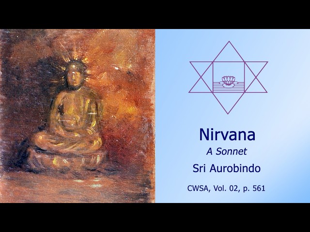 Nirvana (A Sonnet) - Sri Aurobindo