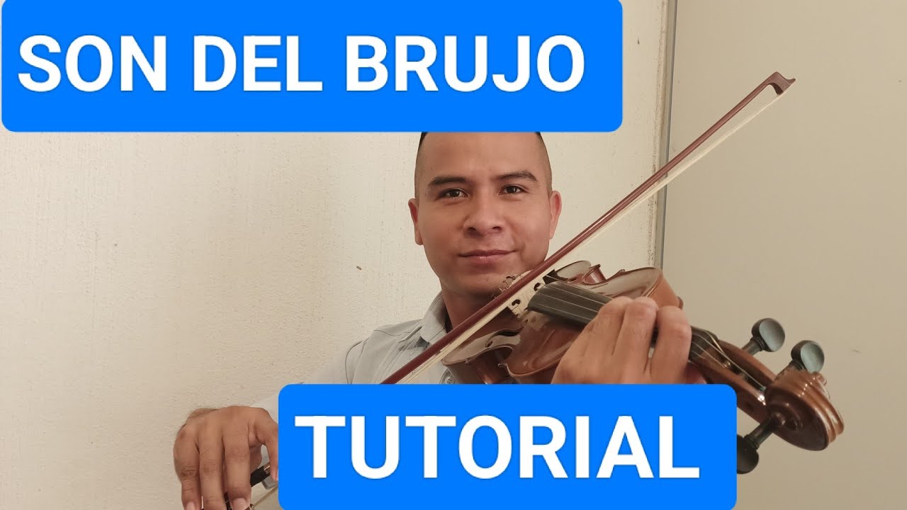SON DEL BRUJO TUTORIAL DE VIOLIN