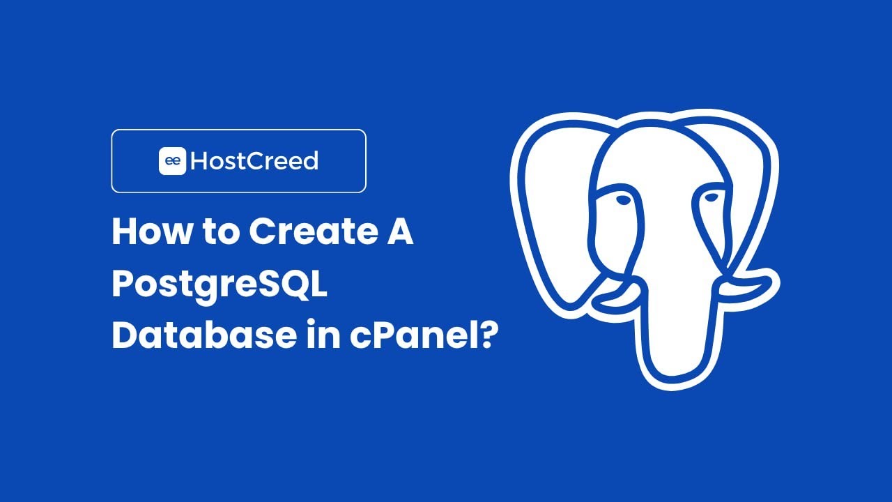 How to Create a PostgreSQL Database in cPanel - HostCreed Tutorial ...