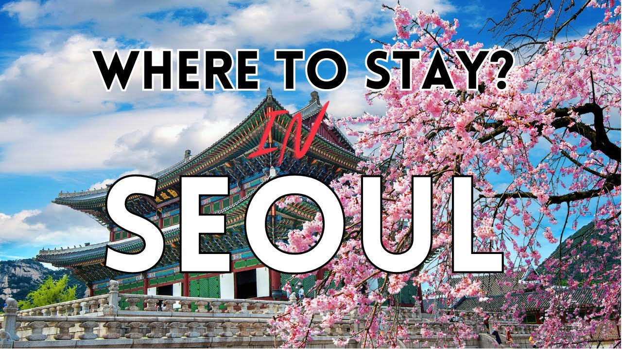 My Seoul Hotel Tour and Best areas to Stay in Seoul 2024 South Korea