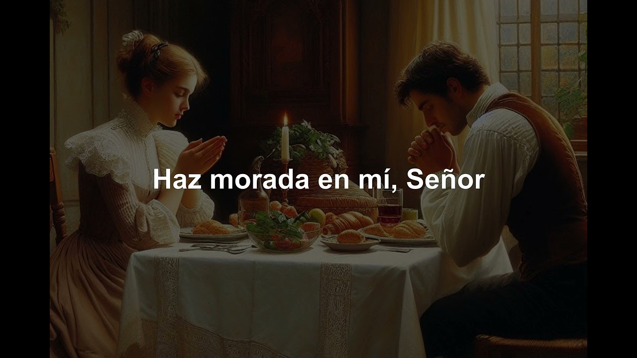 Haz morada en mi Señor