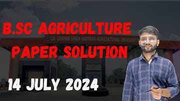 B.Sc Agriculture 6 Year Programme 2024 Answer Key || 2024 B.Sc Agriculture Paper Solution || #hau