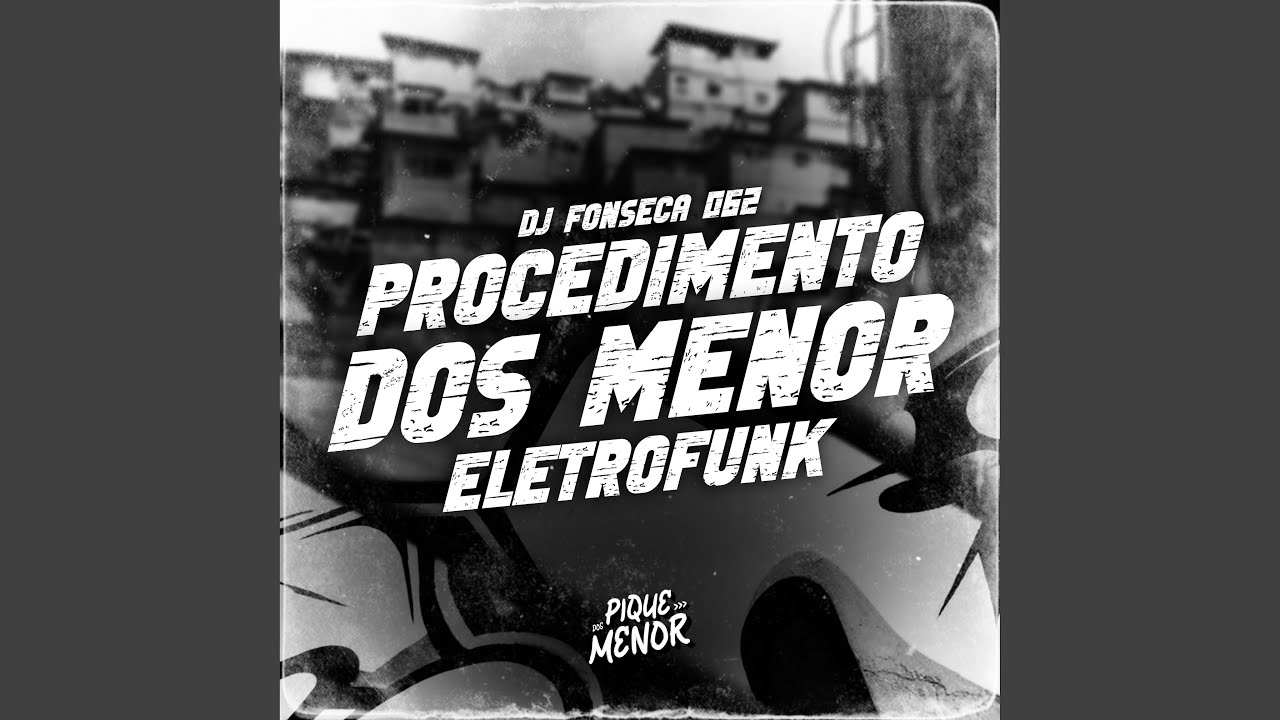 Watch Procedimento Dos Menor (Eletrofunk) on YouTube Watch Procedimento Dos Menor (Eletrofunk) on YouTube