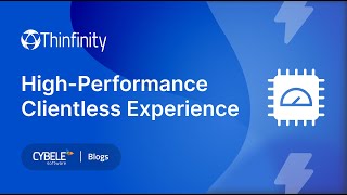 High-Performance Clientless Experience - Thinfinity Workspace