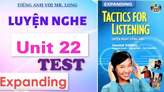 Tactics For Listening TEST 22 | Expanding