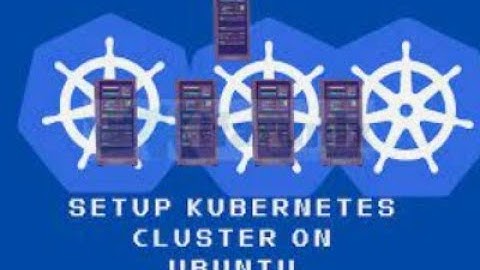How to configure Kubernetes Cluster on Ubuntu 22.04