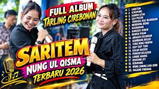 Download lagu FULL ALBUM TARLING CIREBONAN SARITEM NUNG UL QISMA TERBARU 2026