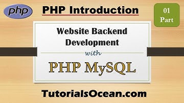 Part 01: Website Backend Development with PHP MySQL–PHP Introduction in Urdu/Hindi – Tutorials Ocean