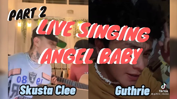 PART 2 : SKUSTA CLEE / GUTHRIE ANGEL BABY LIVE SIN...