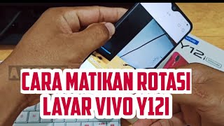 cara mematikan rotasi layar Vivo y12i