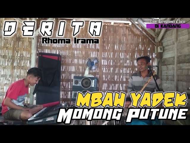 Derita - Rhoma irama | Live di Kandang Mbah yadek ft Cucunya | class=