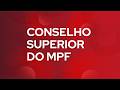 5ª Sessão Ordinária do CSMPF