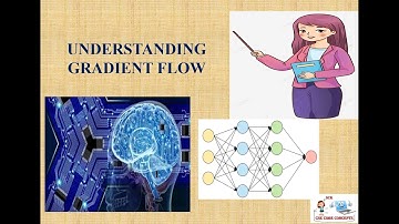 Understanding Gradient Flow