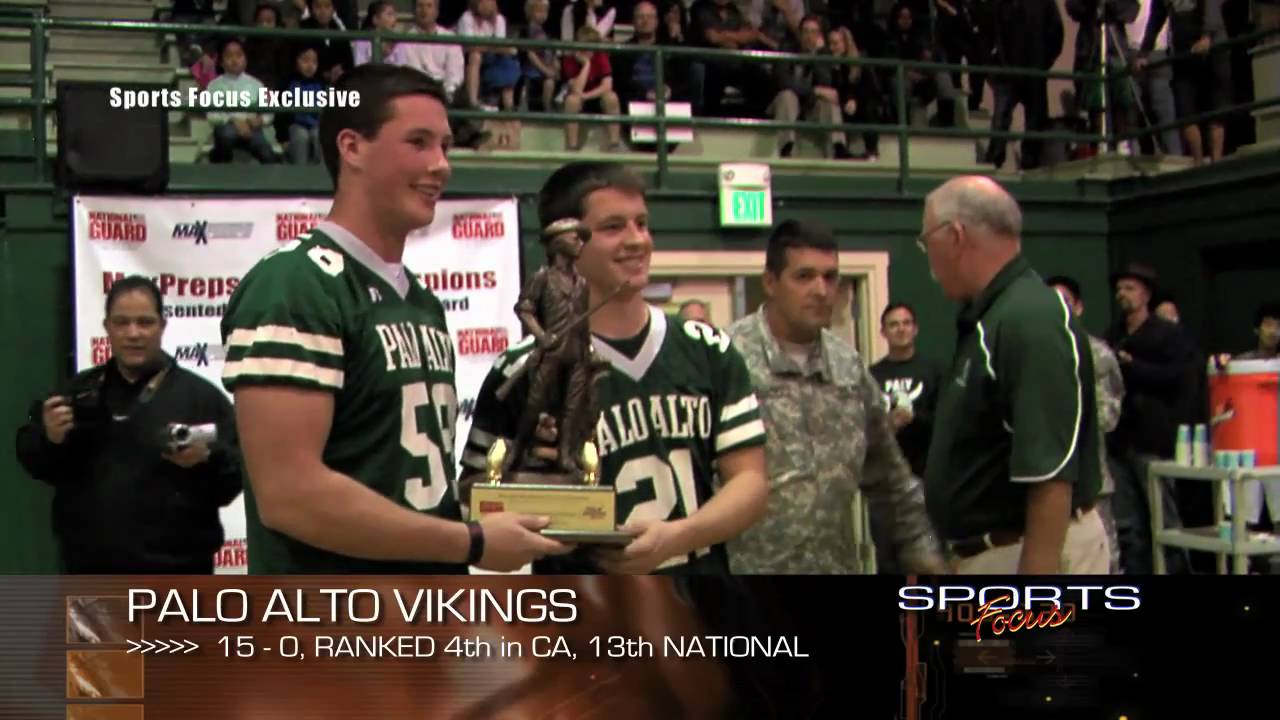 Sports Focus - Maxpreps Tour of Champions - PALO ALTO VIKINGS