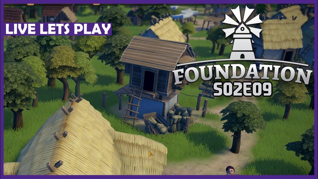 FOUNDATION 🏰 Zeit für ne' TAVERNE! • LIVE LET'S PLAY • S02E09 YouTube