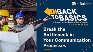 Break the Bottleneck in Your Communication Processes