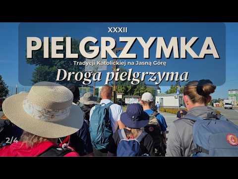 32nd Pilgrimage of Catholic Tradition to Jasna Góra - Day on the road