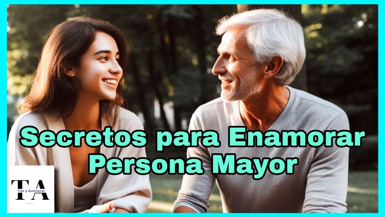 3 consejos para enamorar a un hombre de 50 años - YouTube