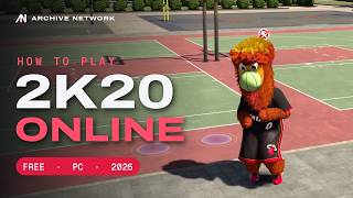 How to play NBA 2K20 ONLINE for FREE in 2026! Archive Network News