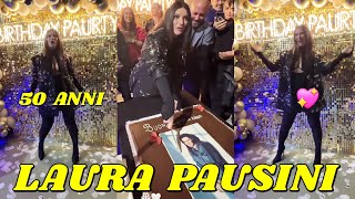 Laura Pausini compie 50 anni e per l'occasione ha organizzato una mega festa con tanti amici Vip