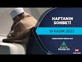 18 kasim 2023  haftanin sohbet