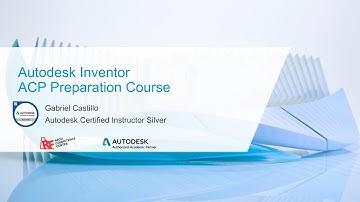 Curso Preparación Autodesk Certified Professional Inventor