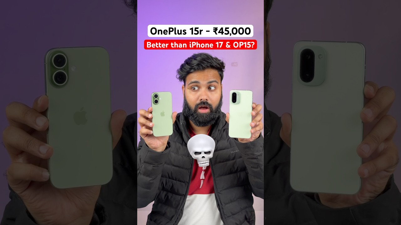 OnePlus 15r - ₹45,000 with Snapdragon 8 Gen 5 Better than iPhone 17?