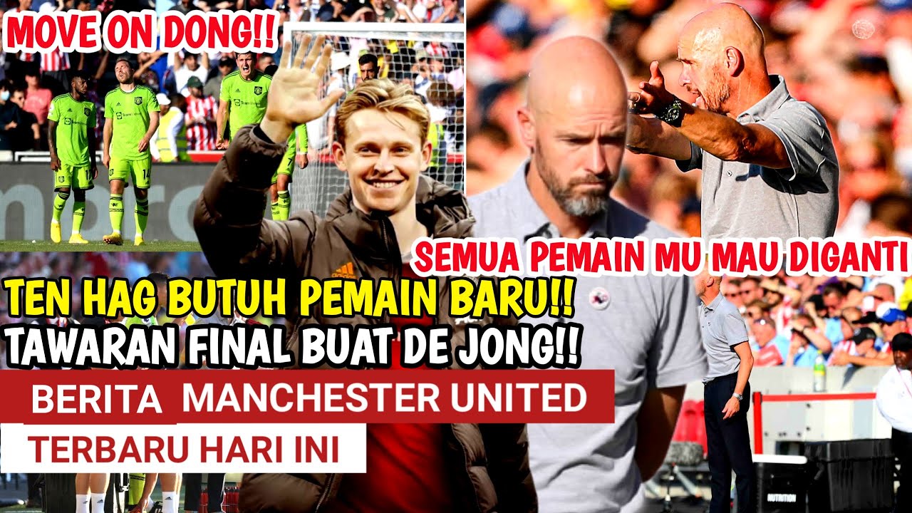 Move On🔥Mu Butuh Pemain Baru Lagi🔴Ten Hag Beri Tawaran Final De jong🔴 ...